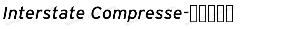 Interstate Compresse字体转换